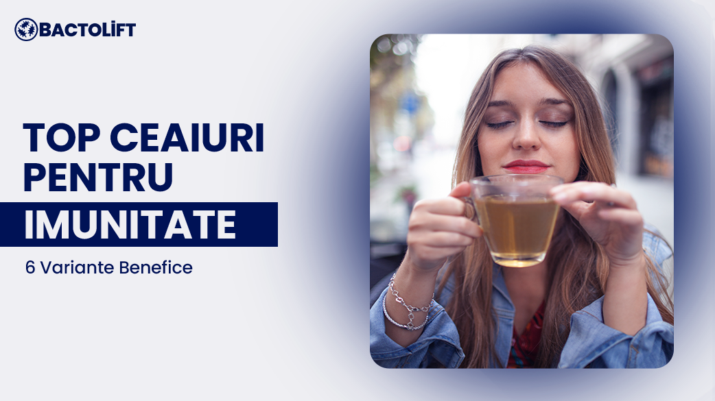 6 Cele mai bune ceaiuri pentru imunitate